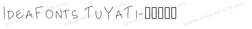 IdeaFonts TuYaTi字体转换
